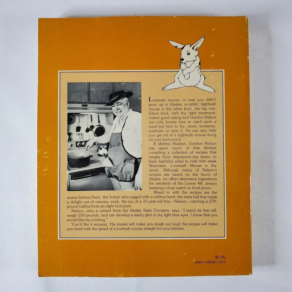 Lowbush Moose & Other Alaskan Recipes By Gordon R. Nelson 1973 - Picture 3 of 5